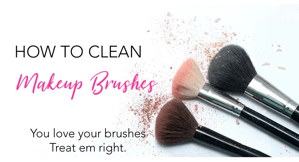 how to clean makeup brushes